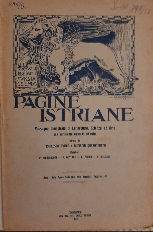 Pagine Istriane (Anno 1922-N°1-2) - Autori Vari - Ed. Priora Capodistria 1922