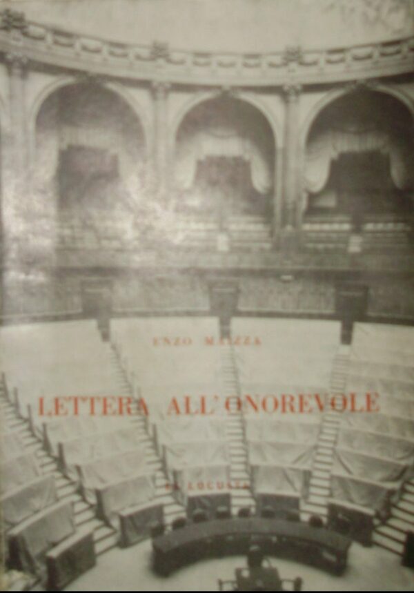 Lettera All'Onorevole - Enzo Mazza - Ed. Locusta 1960