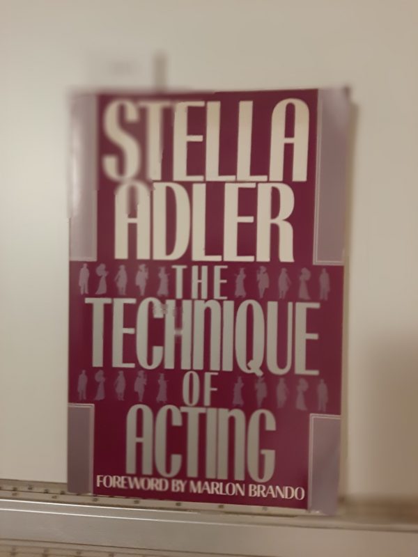 The Technique Of Acting - Stella Adler - Ed. Bantam Books 1990