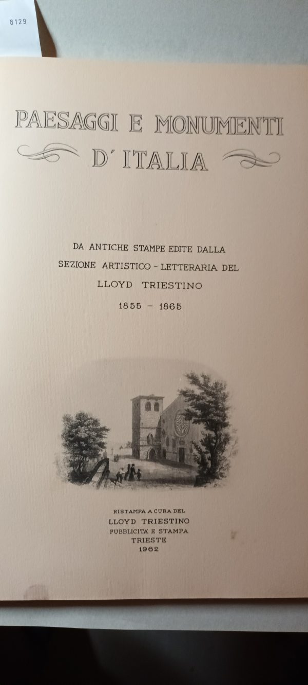 Paesaggi E Monumenti D'Italia - Lloyd Triestino - Ed. Lloyd Triestino Trieste 1962 - immagine 2