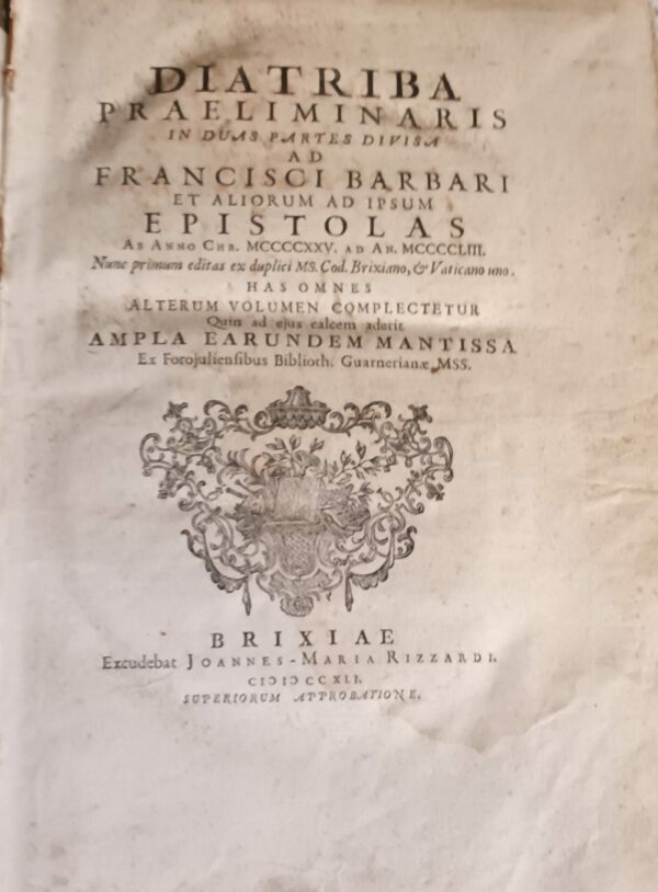 Diatriba Praeliminarisin Duas Partes Divisa - Francisci Barbari - Ed. Joannes-Maria Rizzardi Brixiae 1741