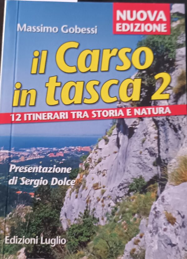 Il Carso In Tasca 2 - Massimo Gobessi - Ed. Luglio Trieste 2013