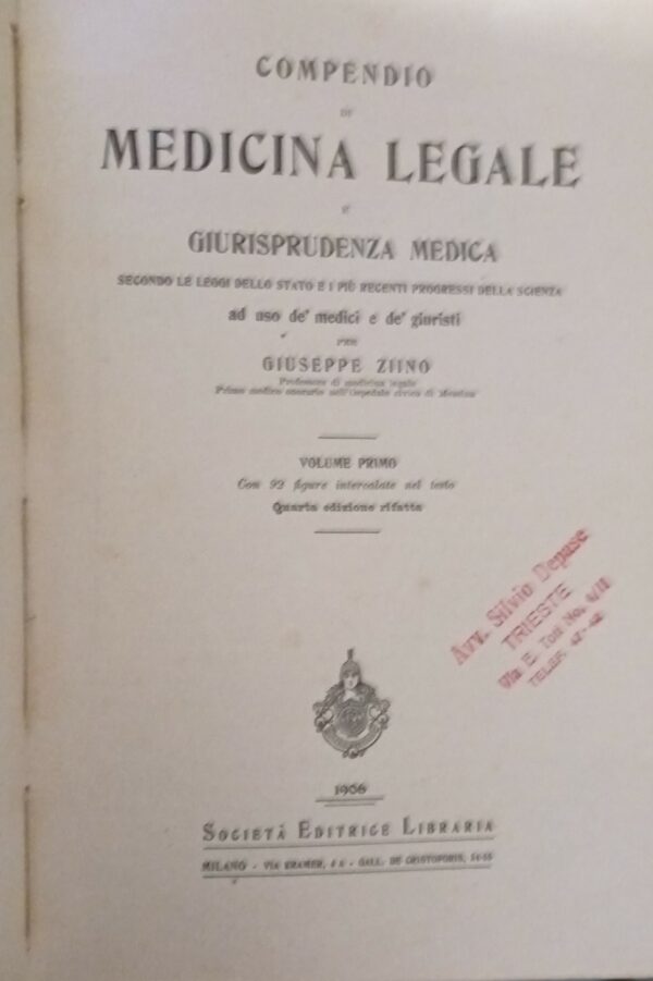 Compendio Di Medicina Legale E Giurisprudenza Medica - Giuseppe Ziino - Ed. Società Editrice Libraria Milano 1906