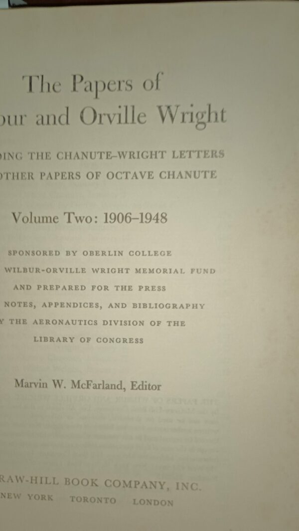 The Papers Of Wilbur And Orville Wright - Marvin Wilks McFarland - Ed. McGraw-Hill New York 1953 - immagine 2