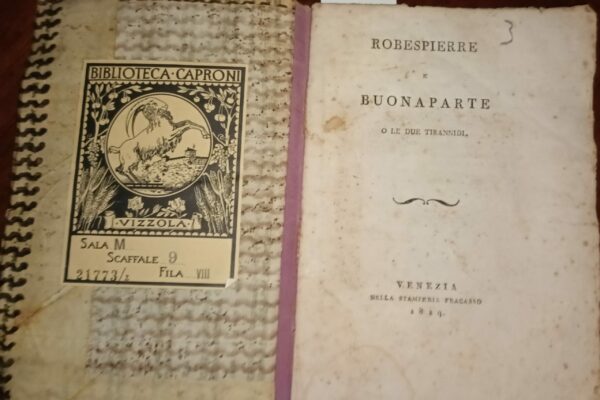 Robespierre E Buonaparte O Le Due Tirannidi - Autori Vari - Ed. Stamperia Fracasso Venezia 1814