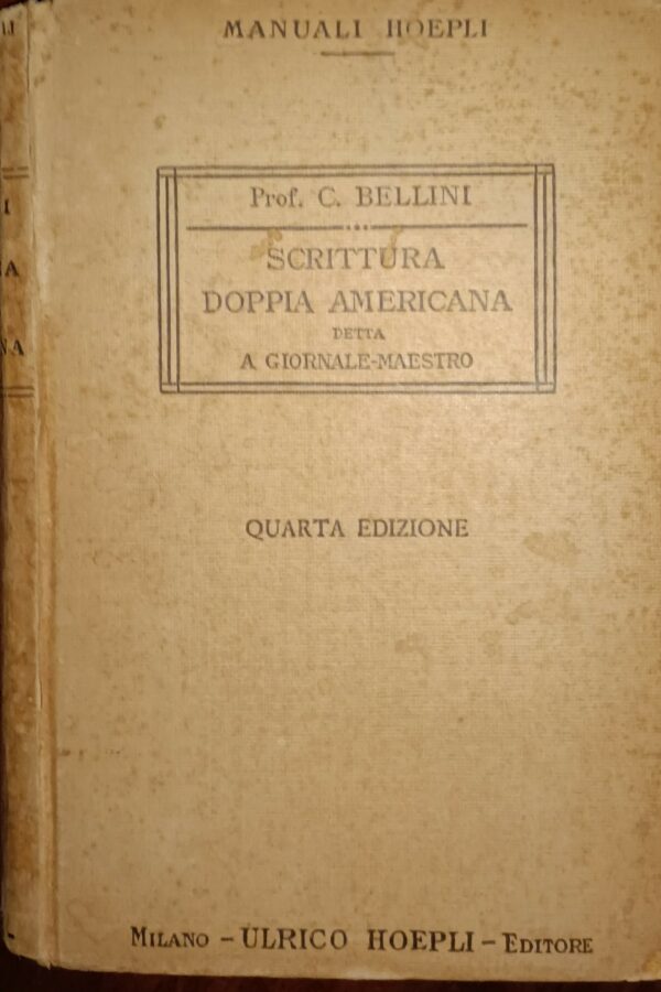 Scrittura Doppia Americana - Clitofonte Bellini - Ed. Hoepli Milano 1924