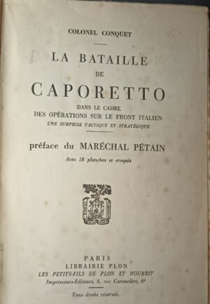 La Bataille De Caporetto - Colonel Conquet - Ed. Plon Paris 1936