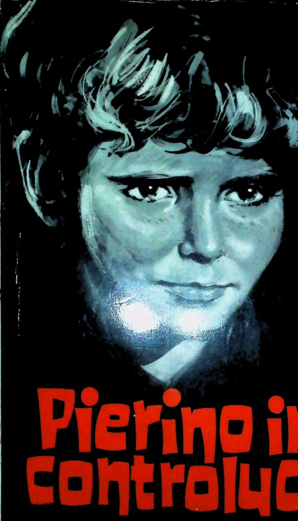 Pierino In Controluce - Giovanni Barella - Ed. Elledici Torino 1965