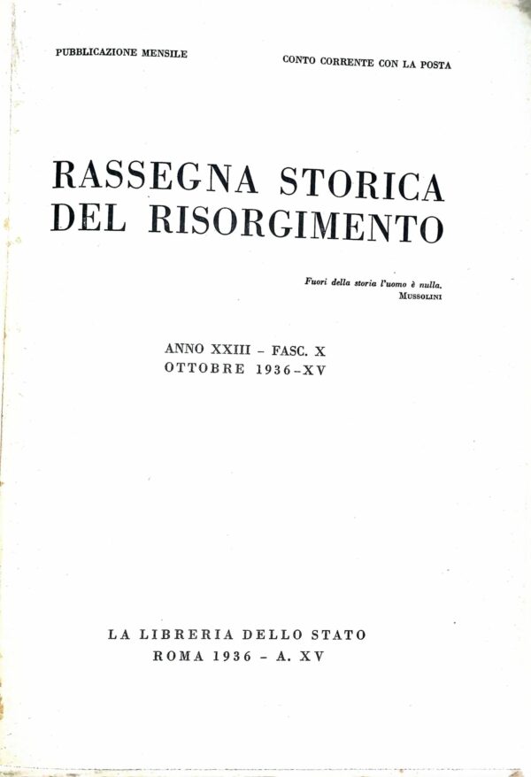 Rassegna Storica Del Risorgimento (Anno XXIII Fascicolo N.10) - Autori Vari - Ed. Libreria Dello Stato Roma 1936