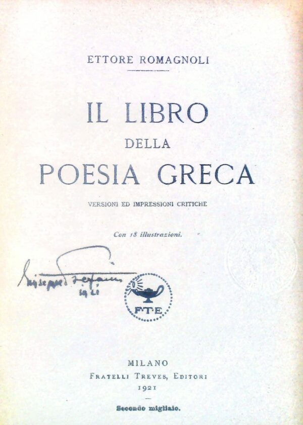 Il Libro Della Poesia Greca - Ettore Romagnoli - Ed. Fratelli Treves Milano 1921