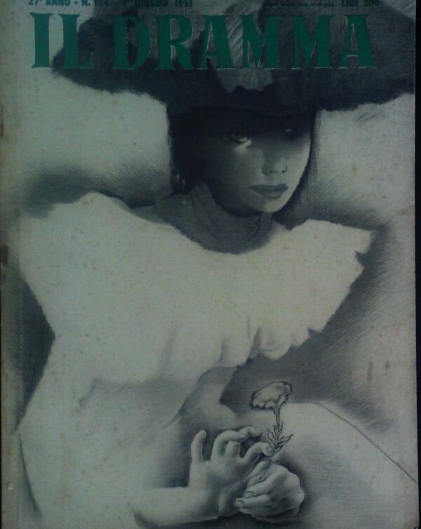 Il Dramma (Anno 27-N°134) - Lucio Ridenti - Ed. Le Grandi Firme Torino 1951