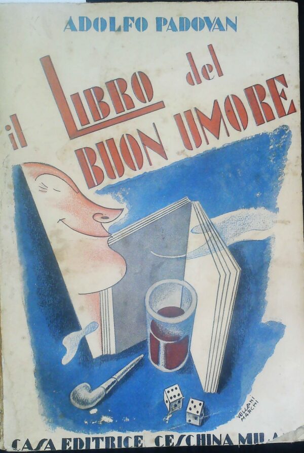 Il Libro Del Buon Umore - Adolfo Padovan - Ed. Ceschina Milano 1931