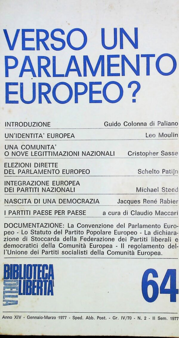 Biblioteca Della Libertà (Anno XIV-N°64) - Autori Vari - Ed. Subelpina Torino 1977