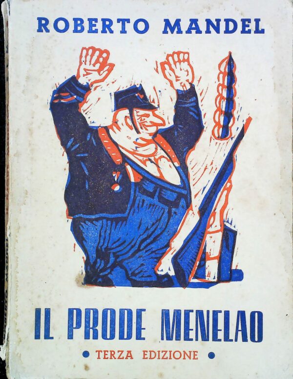 Il Prode Menelao - Roberto Mandel - Ed. Studio Letterario Milano 1951