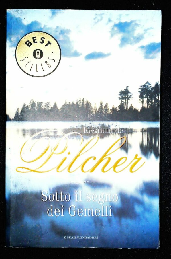 Sotto Il Segno Dei Gemelli - Rosamunde Pilcher - Ed. Mondadori Milano 2007