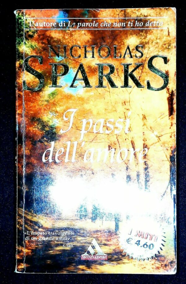 I Passi Dell'Amore - Nicholas Sparks - Ed. Mondadori Milano 2003