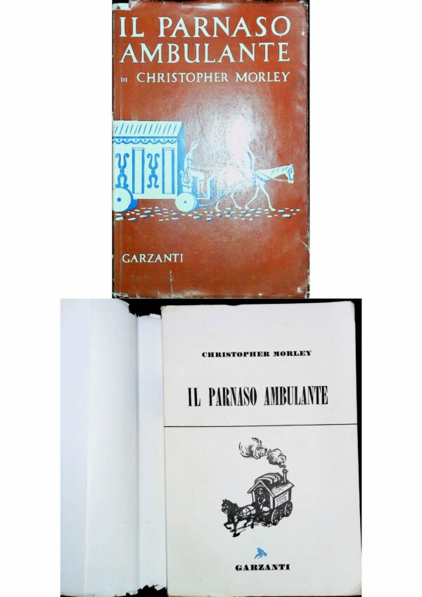 Il Parnaso Ambulante-La Libreria Stregata - Christopher Morley - Ed. Garzanti Milano 1953