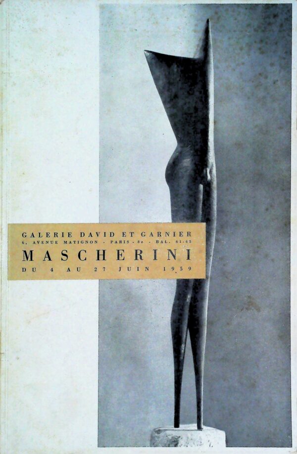 Marcello Mascherini: Du 4 Au 27 Juin 1959 -Jean Bouret - Ed. Galerie David Et Garnier Paris 1959