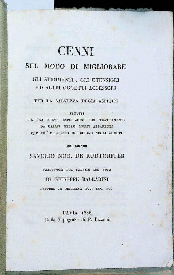 Cenni Sul Modo Di Migliorare Gli Stromenti, Gli Utensili Ed Altri Oggetti Accessori... - Saverio De Rudtorffer - Ed. Tipografia P. Bizzoni Pavia 1826