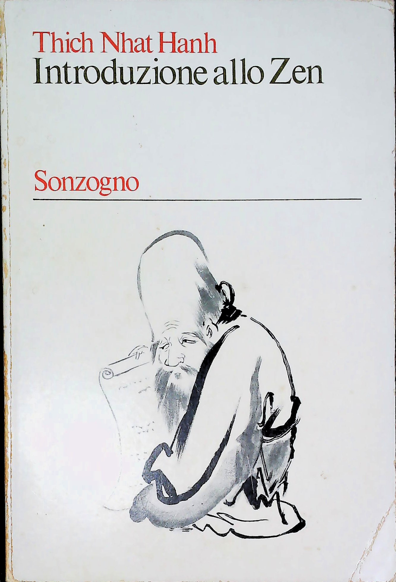 Introduzione Allo Zen - Thich Nhat Hanh - Ed. Sonzogno Milano 1974