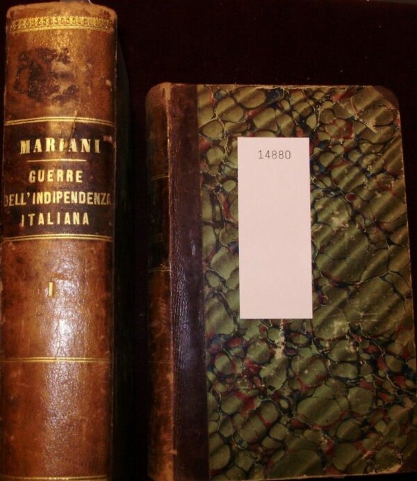 Le Guerre Dell'Indipendenza Italiana Dal 1848 Al 1870 (2 Volumi) - Carlo Mariani - Ed. Roux E Favale Torino 1882
