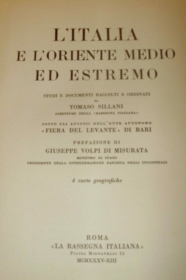 L'Italia E L'Oriente Medio Ed Estremo - Tomaso Sillani - Ed. La Rassegna Italiana Roma 1935