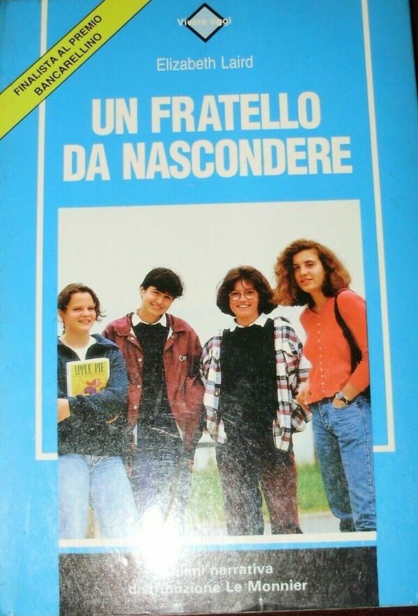 Un Fratello Da Nascondere - Elizabeth Laird - Ed. Adriano Salani / Felice Le Monnier Firenze 1995
