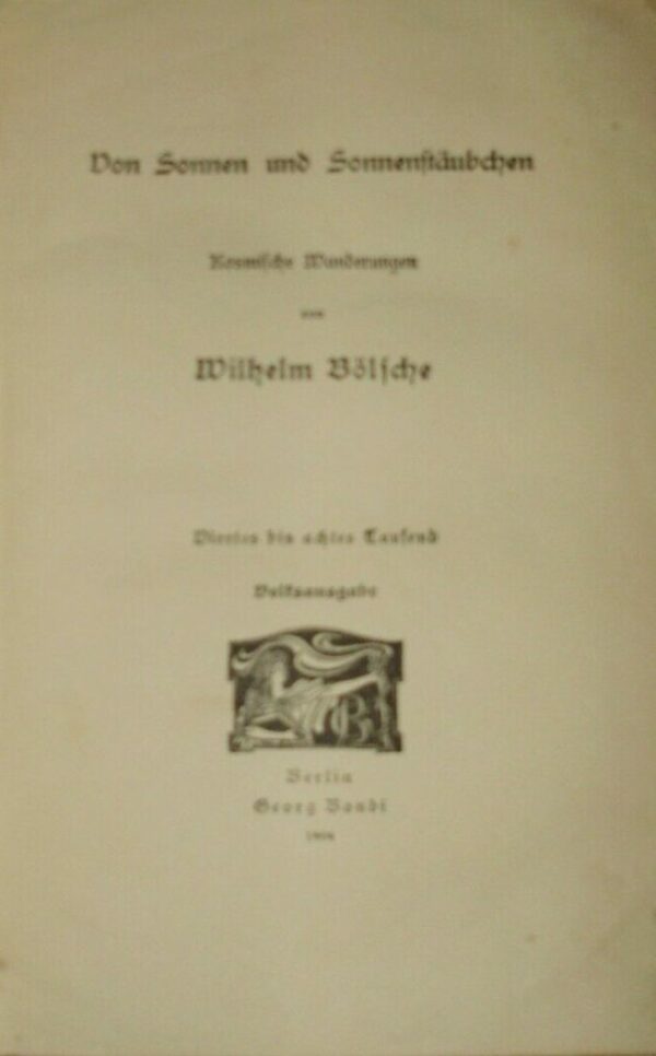 Von Sonnen Und Sonnenstäubchen. Kosmische Wanderungen - Wilhelm Bölsche - Ed. Georg Bondi 1903