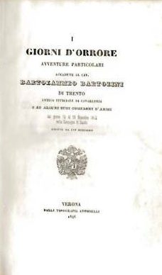 I Giorni D'Orrore (2 Volumi) - Bartolammeo Bartolini - Ed. Tipografia Giuseppe Antonelli Verona 1846-1847