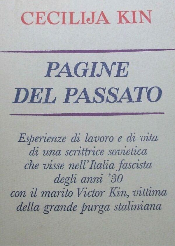 Pagine Del Passato - Cecilija Kin - Ed. Longanesi & C. 1971
