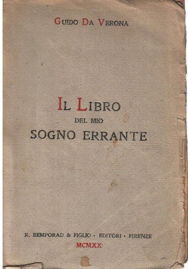 Il Libro Del Mio Sogno Errante - Guido Da Verona - Ed. Bemporad Firenze 1920