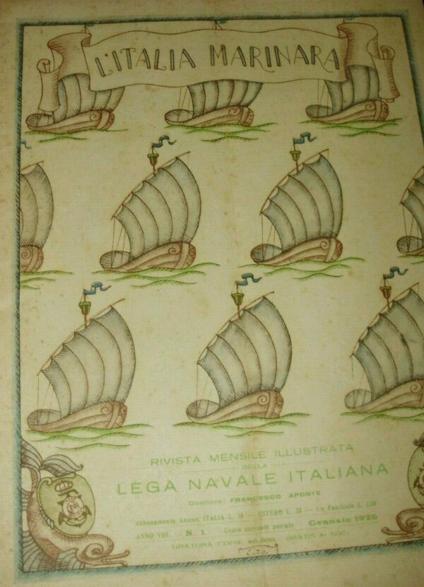 L'Italia Marinara (Anno 1926-N° 1,2,3,4) - Autori Vari - Ed. Lega Navale Italiana Roma 1926