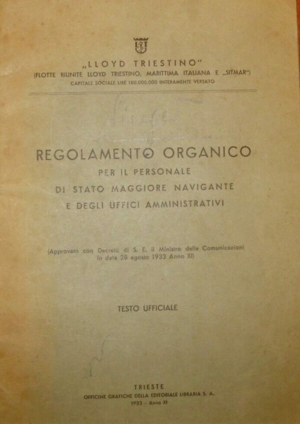 Flotte Riunite Lloyd Triestino, Marittima Italiana E Sitmar - Autori Vari - Ed. La Editoriale Libraria Trieste 1933