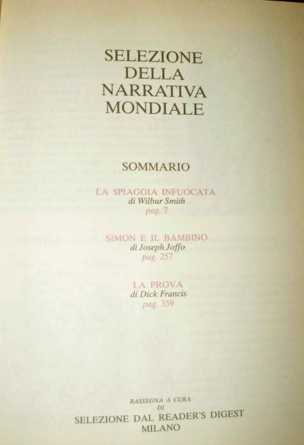 La Spiaggia Infuocata - Wilbur Smith / Simon E Il Bambino - Joseph Joffo / La Prova -  Dick Francis - Ed. Selezione Reader's Digest Milano 1988
