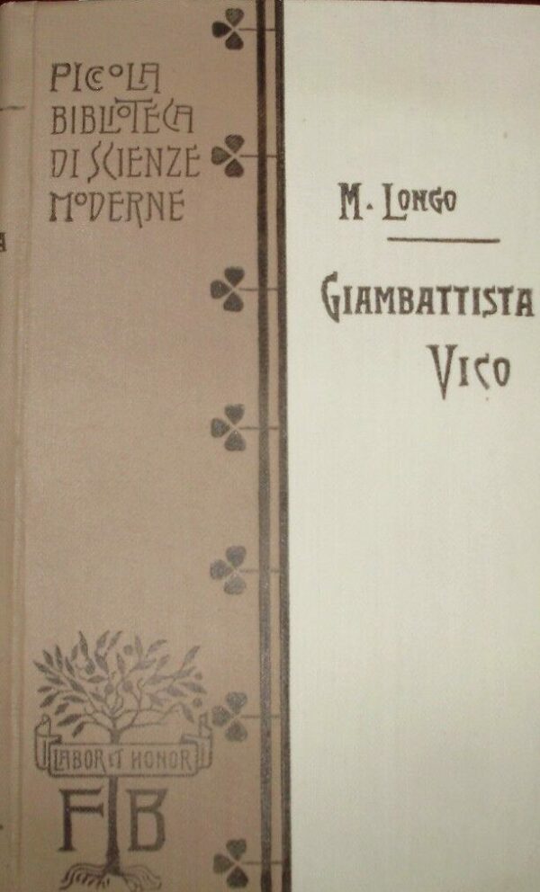 Giambattista Vico - Michele Longo - Ed. Fratelli Bocca Torino 1921
