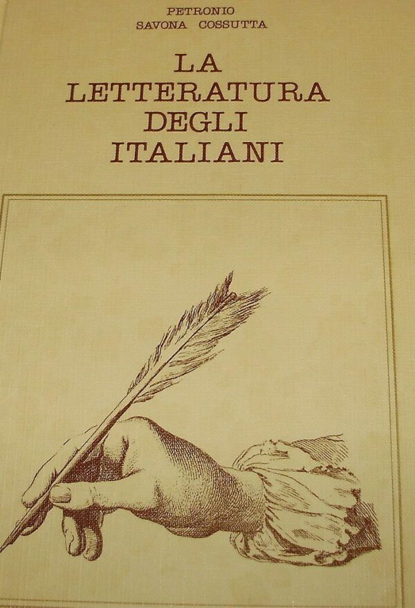 La Letteratura Degli Italiani - Giuseppe Petronio / Fabio Cossutta - Ed. Palumbo 1982