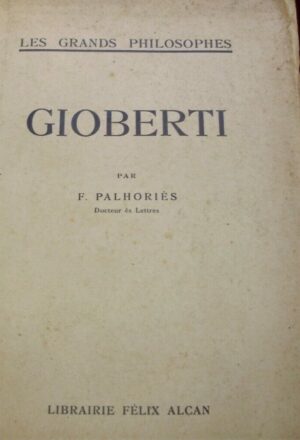 Gioberti - Fortunat Palhoriès  - Ed. Felix Alcan 1929