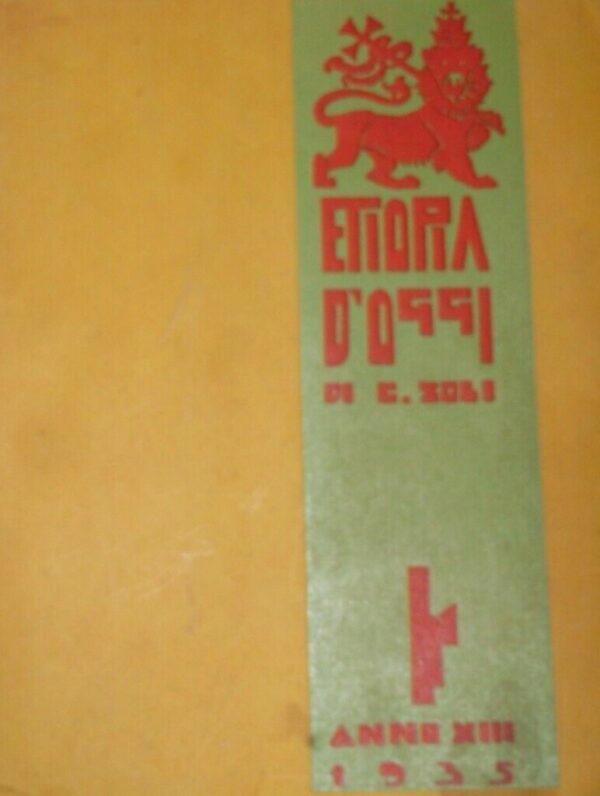 Etiopia D'Oggi 1935 - Corrado Zoli - Ed. Società Anonima Italiana Arti Grafiche Roma 1935