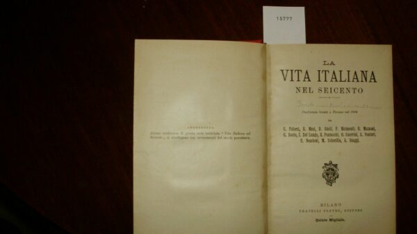 La Vita Italiana Nel Seicento - Guido Falorsi - Ed. Treves Milano 1910 - immagine 3