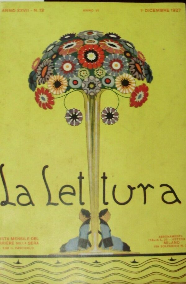 La Lettura (1927-N°12) - Autori Vari - Ed. Corriere Della Sera Milano 1927