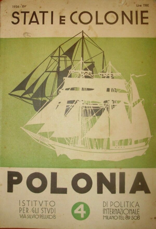 Polonia - Autori Vari - Ed. Istituto Per Gli Studi Di Politica Internazionale Milano 1936
