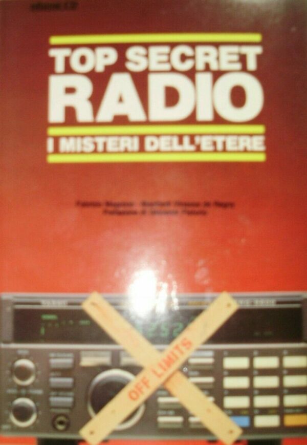 Top Secret Radio. I Misteri Dell'Etere - Fabrizio Magrone / Manfredi Vinassa de Regny - Ed. CD Bologna 1985