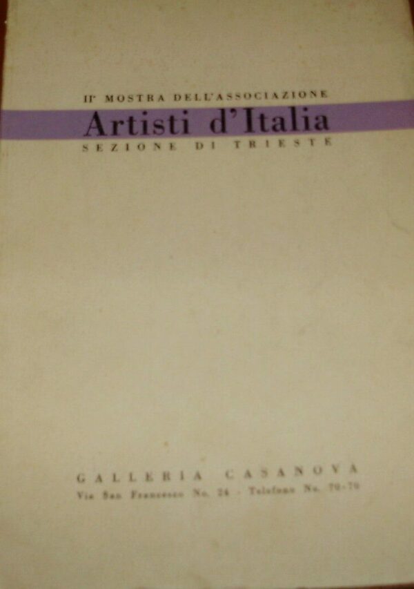 II° Mostra Dell'Associazione Artisti D'Italia, Sezione Di Trieste - Marcello Mascherini - Ed. Smolars Trieste 1952