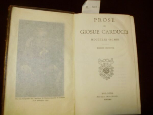 Prose (MDCCCLIX-MCMIII) - Giosué Carducci - Ed. Zanichelli Bologna 1928 - immagine 3
