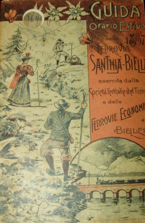 Guida Orario Estivo Del 1897 Ferrovia Santhia-Biella - Autori Vari - Ed. Zanaboni Milano 1897