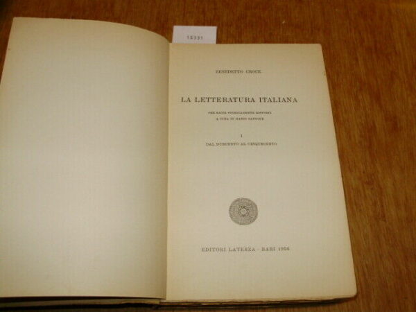 La Letteratura Italiana (Volume I°) - Benedetto Croce - Ed. Laterza Bari 1956 - immagine 3