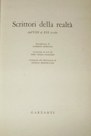 Scrittori Della Realtà. Dall'VIII Al XIX Secolo - Autori Vari - Ed. Garzanti Milano 1961