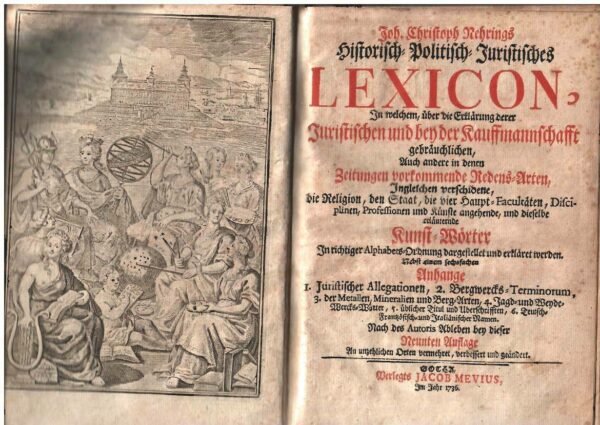 Historisch-Politisch-Juristisches Lexicon - John Christopher Nehring - Ed. Verlegts Gotha Mevius Jacob 1736