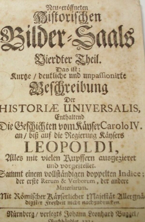 Neu-Eröffneten Historischen Bilder Saals Vierdeter Theil - Andreas Lazarus Von Imhof - Ed. Nurmberg 1722