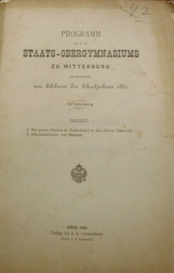 Programm Des K. K. Staats-Obergymnasiums Zu Mitterburg - Autori Vari - Ed. Gorz 1882